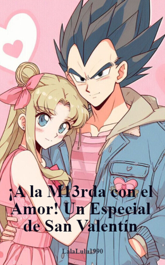 ¡A la M13rda con el Amor! Un Especial de San Valentín