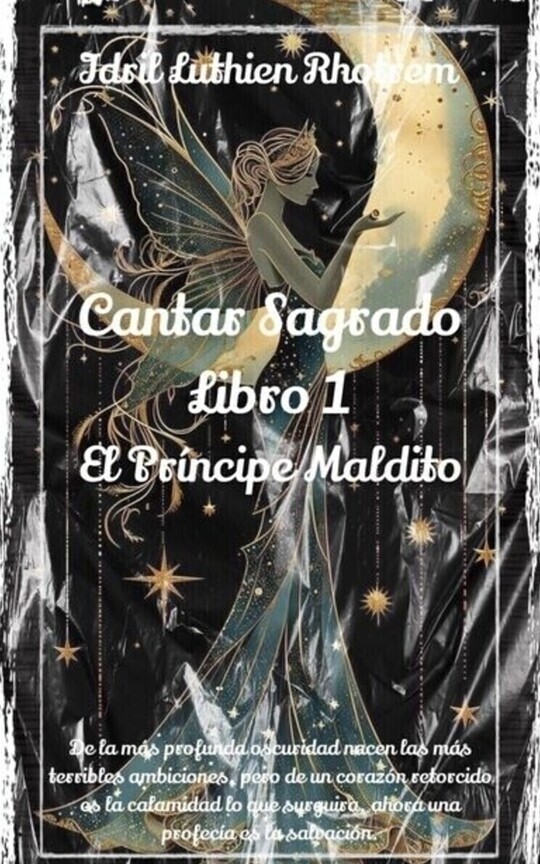 Cantar Sagrado--Libro 1--El Príncipe Maldito