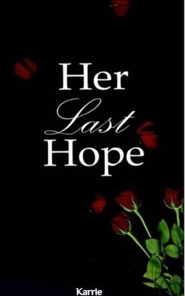 Her Last Hope