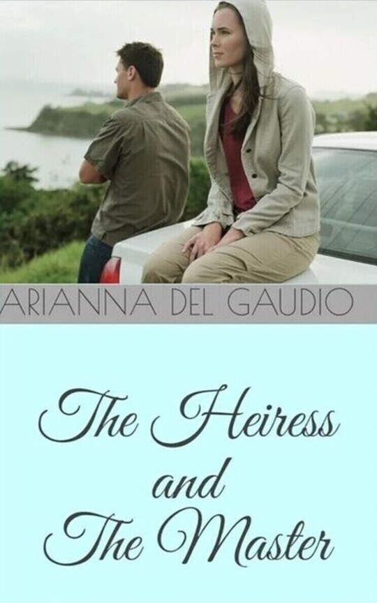 The Heiress and The Master 