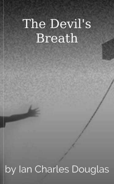 The Devil's Breath