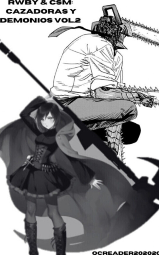 RWBY & Chainsaw Man - Cazadoras y Demonios.
