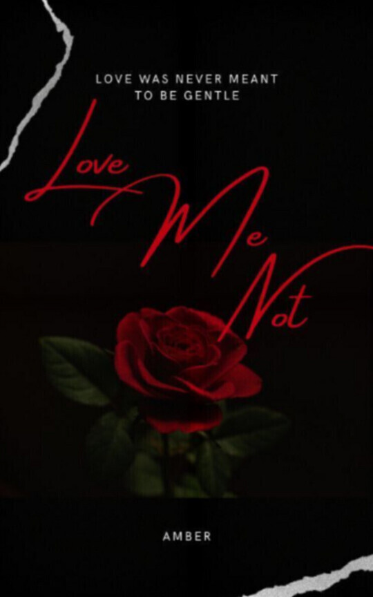 Love me Not: A Dark Highschool Bully Romance