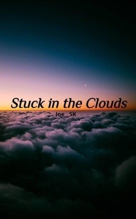 Stuck in the Clouds