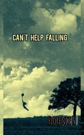 CAN'T HELP FALLING