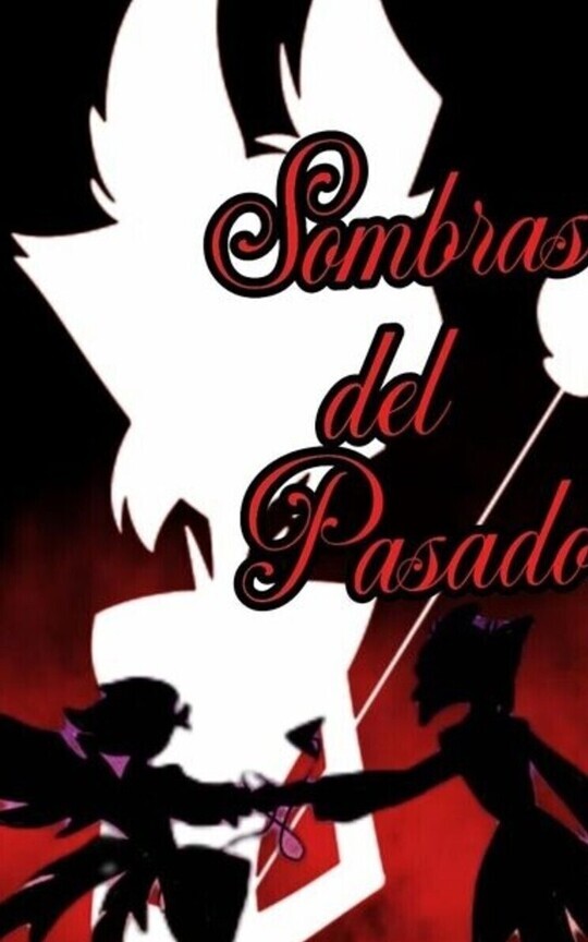 Sombras del Pasado 