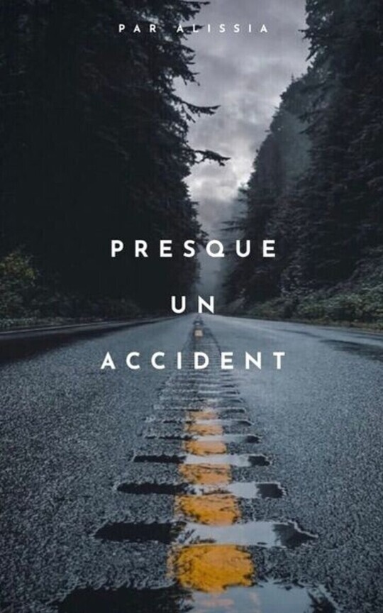 | Presque un accident 