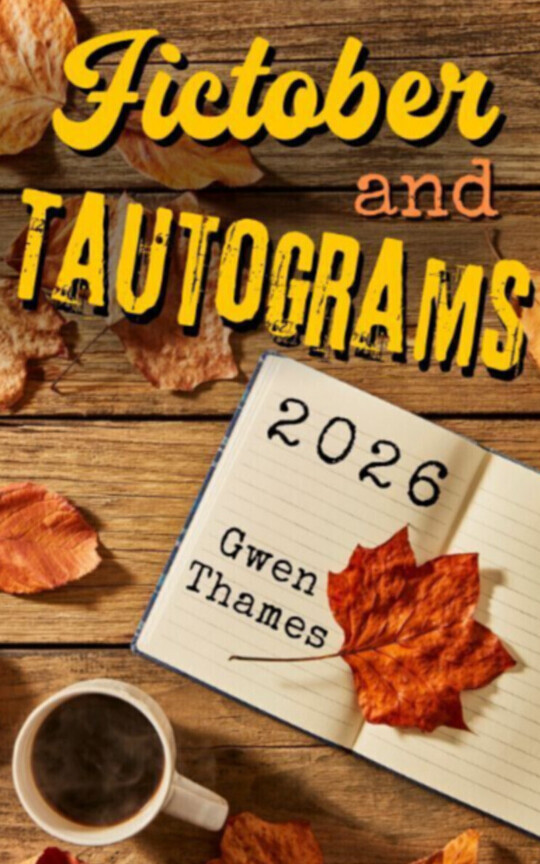 Fictober & Tautograms 2026