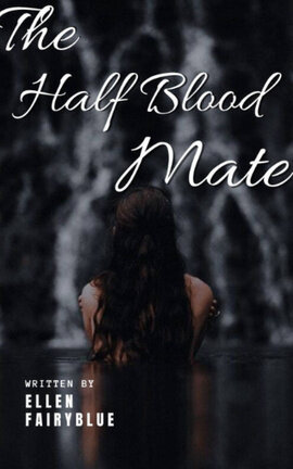 The Half Blood Mate