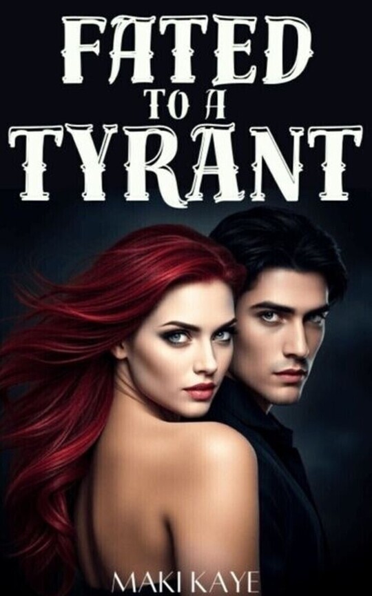 FATED TO A TYRANT