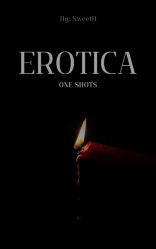 Erotica One Shots