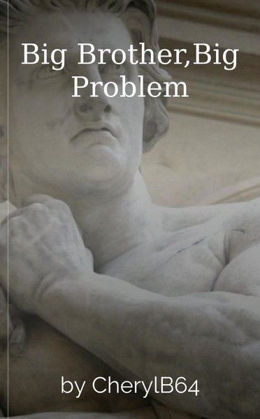 Big Brother,Big Problem