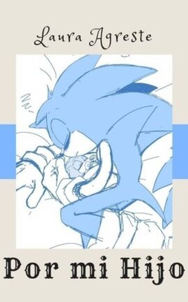 ●Por Mi Hijo● sonadow sad ◇Omegaverse◇