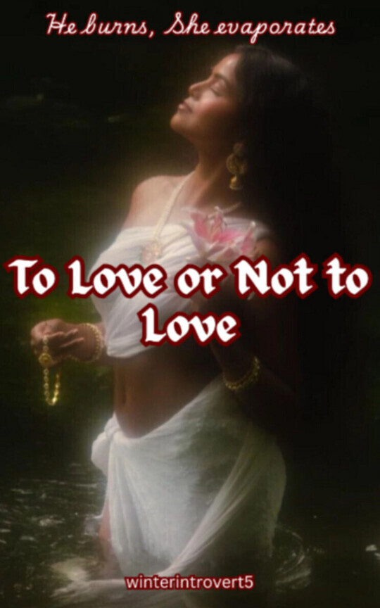 To Love or Not to Love