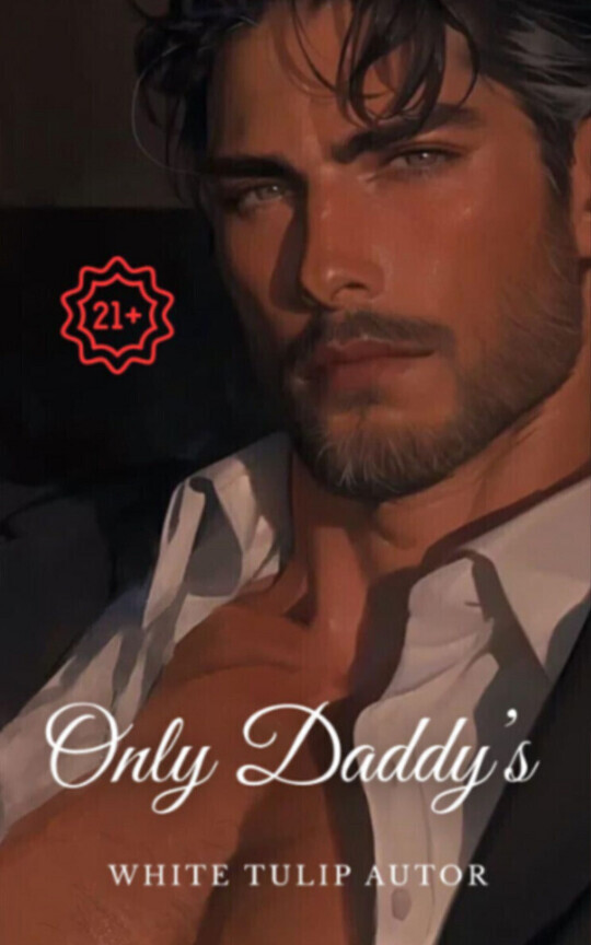 Only Daddy's (Solo de papi +21) Extremadamente Taboo.