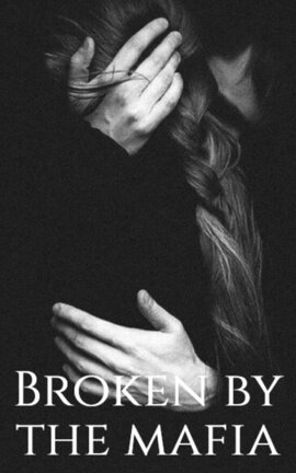 Broken by the mafia