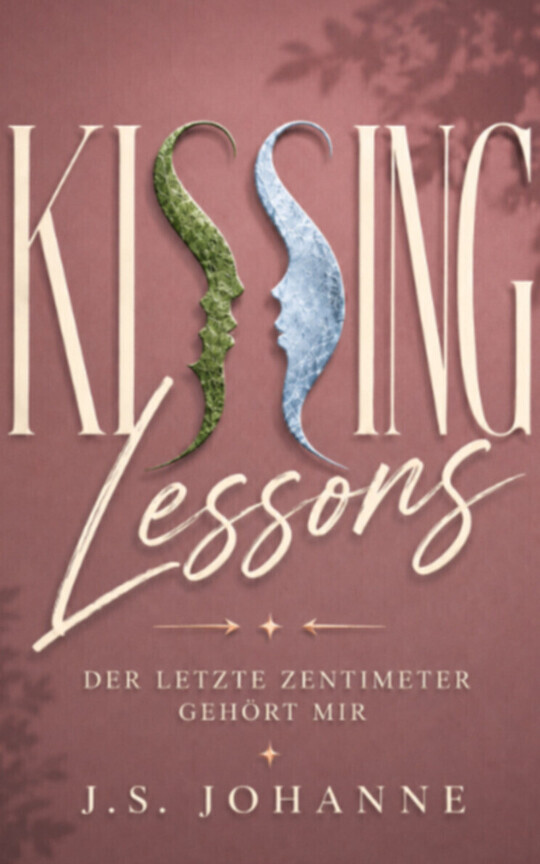 Kissing Lessons - Der letzte Zentimeter gehört mir