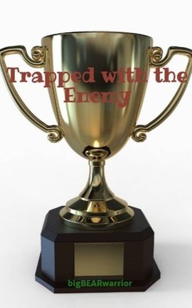 Trapped with the Enemy