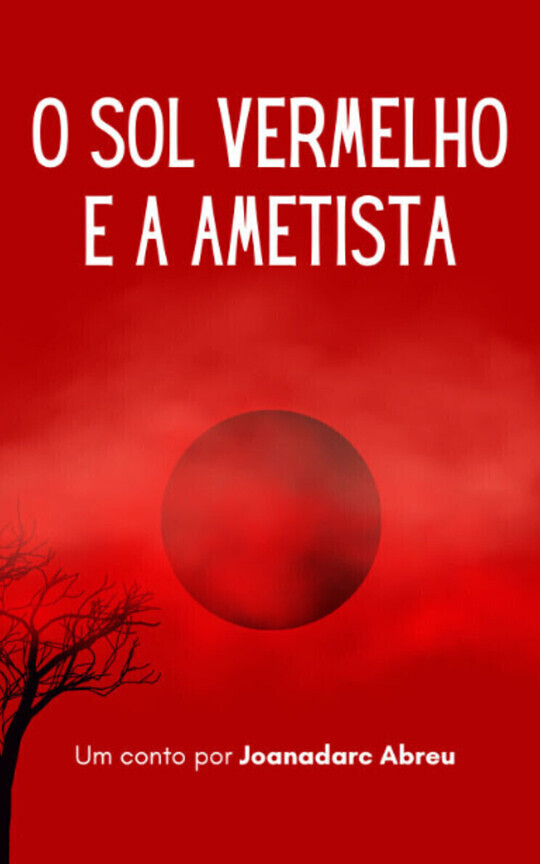 O sol vermelho e a ametista