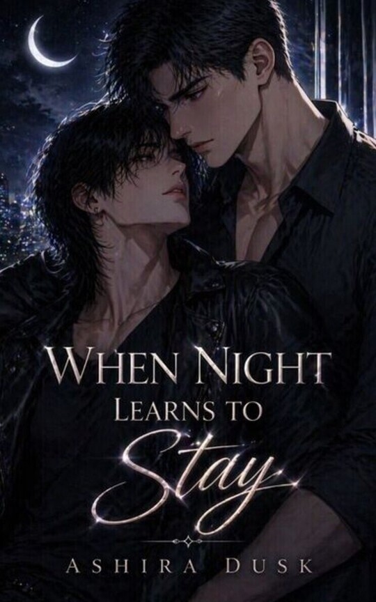 WHEN NIGHT LEARNS TO STAY