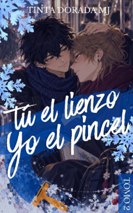 VOL 2: TÚ EL LIENZO, YO EL PINCEL (VERSIÓN 2026 ⭐)
