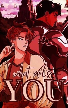 WHAT AILS YOU [MXM] [VAMPIRE]