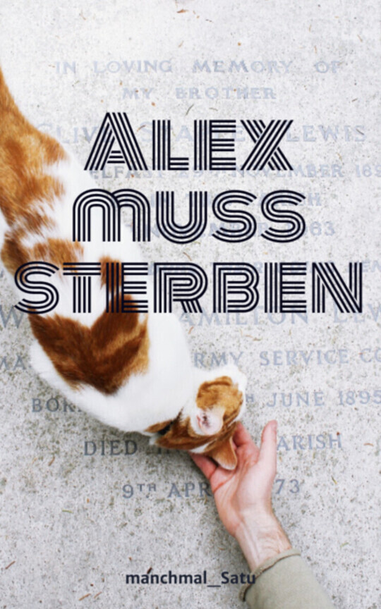 Alex muss sterben