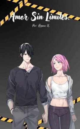 Amor Sin Límites (SasuSaku) ♥️