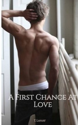 A First Chance At Love (boyxboy){Book 2: Blue Moon Series}[Sample](On Amazon!)