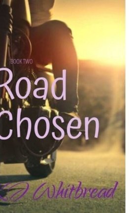 Road Chosen: Sequel Book 2