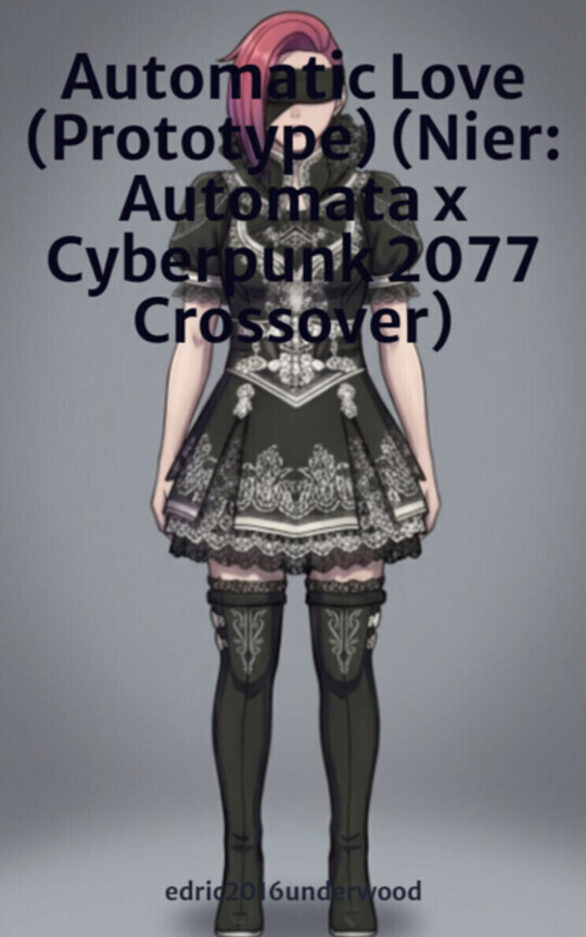 Automatic Love (Prototype) (Nier: Automata x Cyberpunk 2077 Crossover)