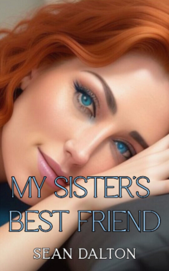 My Sister's Best Friend