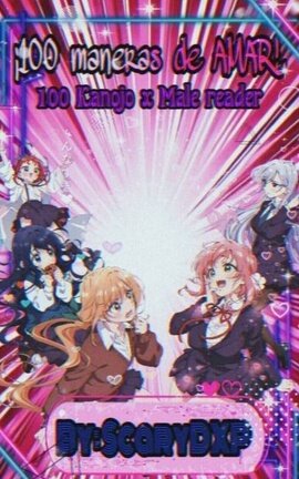 [¡¡100 MANERAS de AMAR!!] 100 Kanojo x Lector