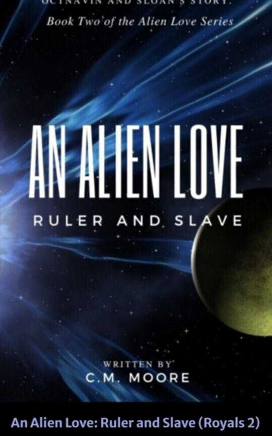 An Alien Love: Ruler and Slave (Royals 2)