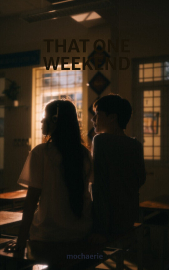 THAT ONE WEEKEND