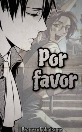 Por Favor (LeviHan) 