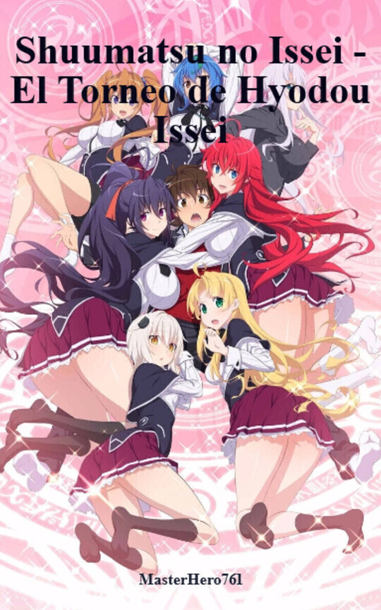 Shuumatsu no Issei - El Torneo de Hyodou Issei