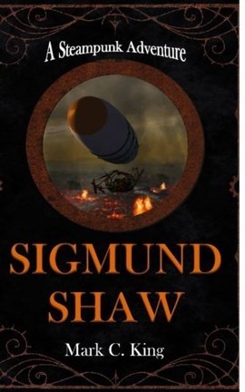 Sigmund Shaw: A Steampunk Adventure