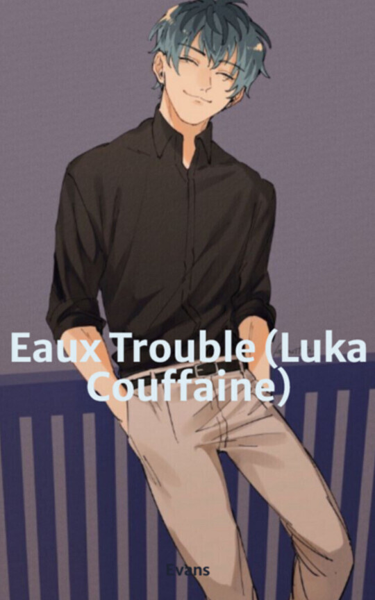Eaux Trouble (Luka Couffaine)
