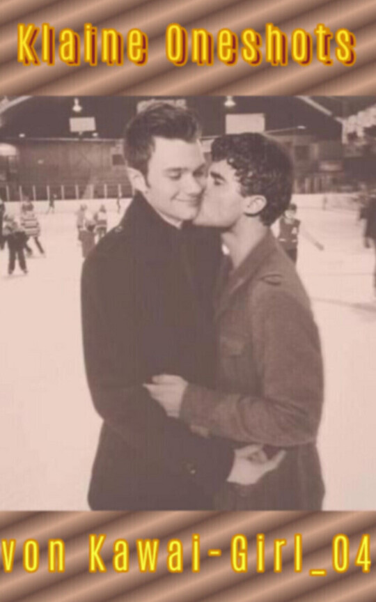Klaine – Oneshots [GLEE]