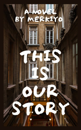 this is our story