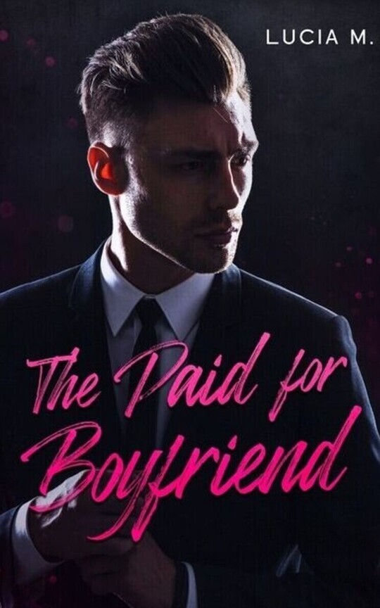 The Paid for Boyfriend