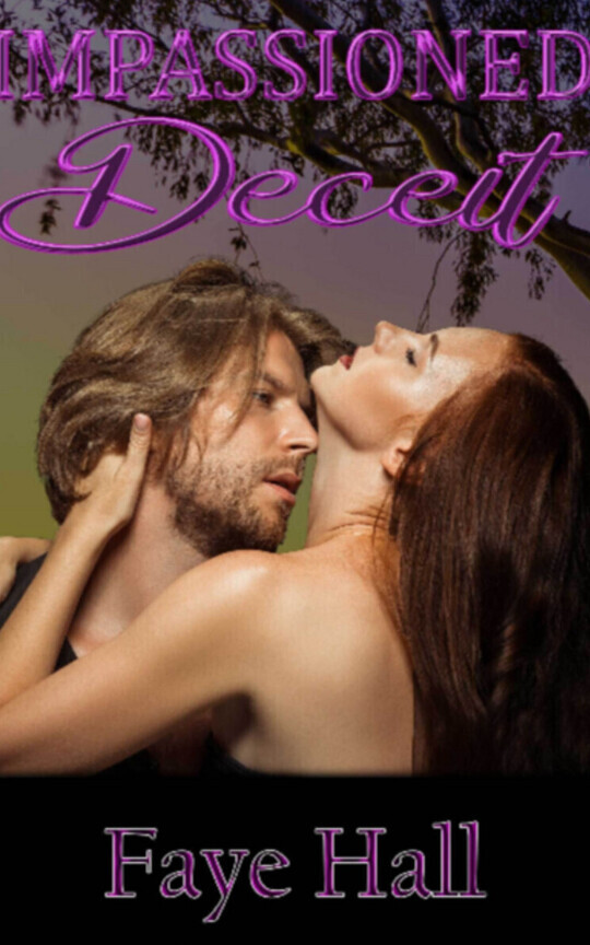 Impassioned Deceit