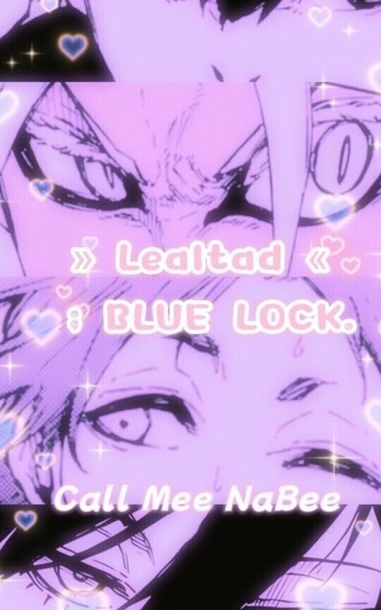 » Lealtad « ; BLUE LOCK.