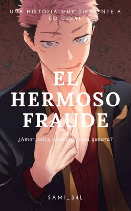 EL HERMOSO FRAUDE - (GOYUU)(YUUGO)(NANAITA)(HIITA)