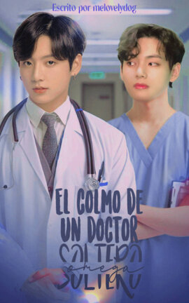 El colmo de un doctor soltero [Taekook/Vkook]