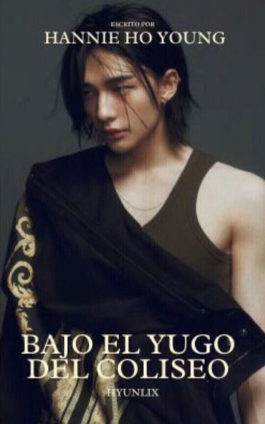 Bajo el Yugo del Coliseo // Hyunlix
