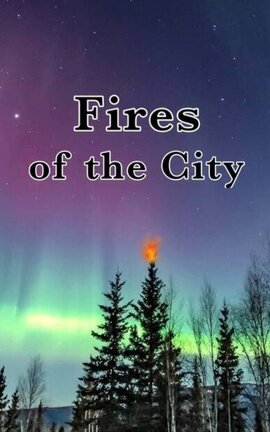 Fires of the City- Nairith Chronicles