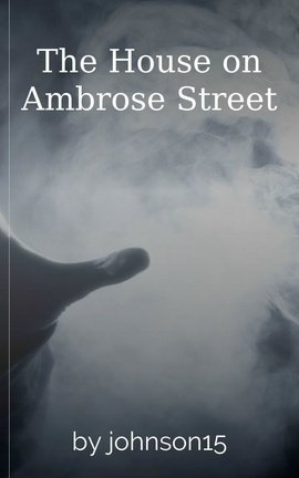 The House on Ambrose Street