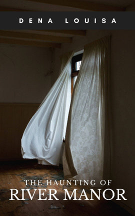 The Haunting of River Manor